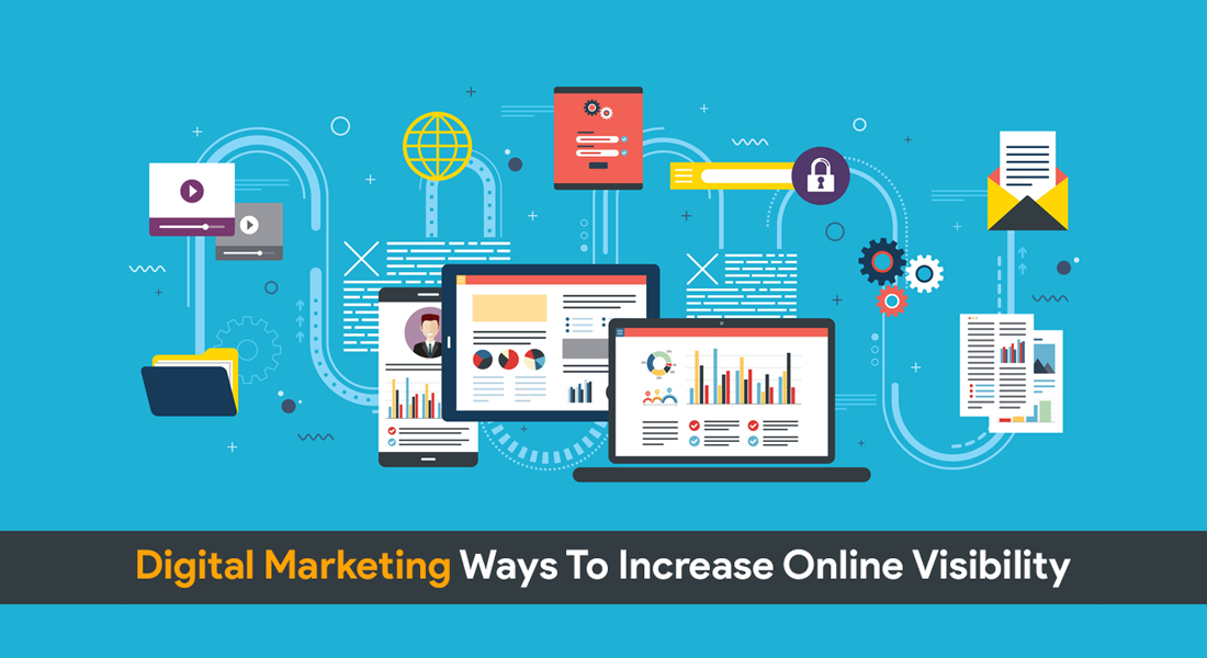 How to Increase Your Business’s Online Visibility?