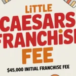 little caesars franchise fee
